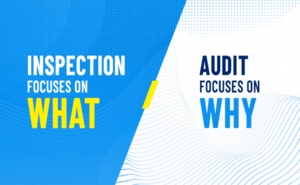 Differences Between Audits And Inspections – Here’s All You Wanted To Know